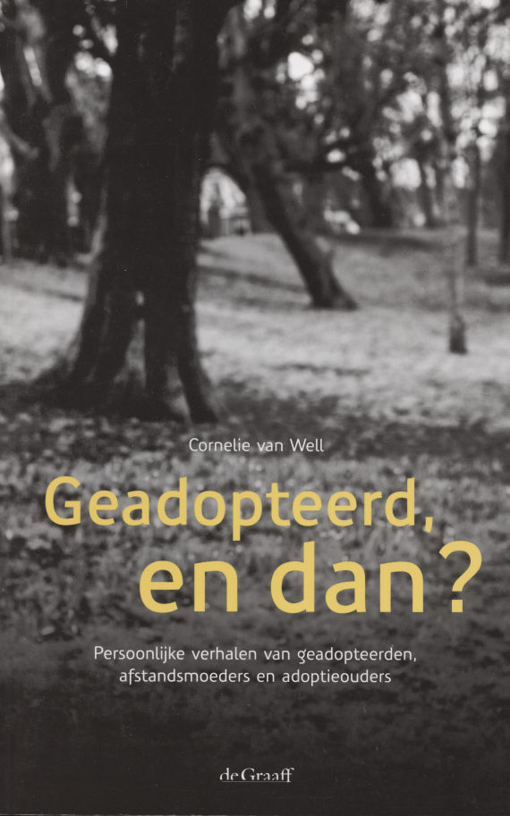 Geadopteerd en dan